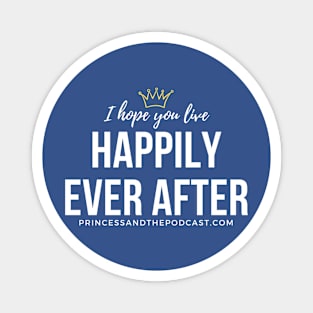 Happily Ever After Magnet